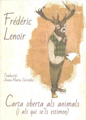 CARTA OBERTA ALS ANIMALS | 9788494748424 | LENOIR, FREDERIC | Llibreria La Puça | Llibreria online d'Arsèguel - Comprar llibres en català online - Llibres Andorra i Pirineu