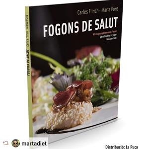 FOGONS DE SALUT. 40 RECEPTES PIRENENQUES D'AUTOR PER ALIMENTAR EL PLAER I LES EMOCIONS | 9789992031568 | FLINCH, CARLES PONS, MARTA | Llibreria La Puça | Llibreria online d'Arsèguel - Comprar llibres en català online - Llibres Andorra i Pirineu
