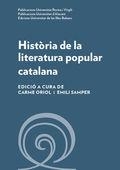 HISTÒRIA DE LA LITERATURA POPULAR CATALANA | 9788484246688 | ORIOL, CARME SAMPER, EMILI (EDS.) | Llibreria La Puça | Llibreria online d'Arsèguel - Comprar llibres en català online - Llibres Andorra i Pirineu