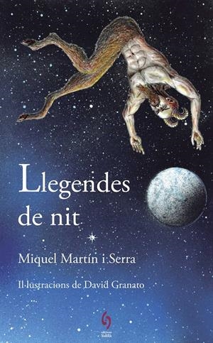 LLEGENDES DE NIT | 9788494928116 | MARTÍN I SIERRA, MIQUEL | Llibreria La Puça | Llibreria online d'Arsèguel - Comprar llibres en català online - Llibres Andorra i Pirineu