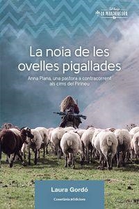 NOIA DE LES OVELLES PIGALLADES, LA.  | 9788490349236 | GORDO PEREZ, LAURA  | Llibreria La Puça | Llibreria online d'Arsèguel - Comprar llibres en català online - Llibres Andorra i Pirineu