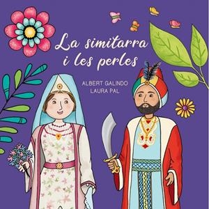  SIMITARRA I LES PERLES , LA | 9788412071788 | GALINDO, ALBERT PAL,LAURA | Llibreria La Puça | Llibreria online d'Arsèguel - Comprar llibres en català online - Llibres Andorra i Pirineu