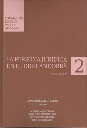LA  PERSONA JURIDICA EN EL DRET ANDORRA | 9789992057483 | ABRIL CAMPOY, JOAN MANEL | Llibreria La Puça | Llibreria online d'Arsèguel - Comprar llibres en català online - Llibres Andorra i Pirineu