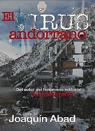 EL VIRUS ANDORRANO | 9798566836904 | ABAD, JOAQUÍN | Llibreria La Puça | Llibreria online d'Arsèguel - Comprar llibres en català online - Llibres Andorra i Pirineu