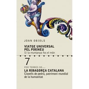 PER LES TERRES DE... VIATGE UNIVERSAL PER LA RIBAGORÇA CATALANA | 9789992075166 | OBIOLS, JOAN | Llibreria La Puça | Llibreria online d'Arsèguel - Comprar llibres en català online - Llibres Andorra i Pirineu