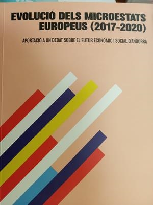 EVOLUCIO DELS MICROESTATS EUROPEUS (2017-2020) | 9789992032688 | SEGURA PORTA, XAVIER - SICART ORTÍ, FERRAN - BARTUMEU CASSANY, JAUME | Llibreria La Puça | Llibreria online d'Arsèguel - Comprar llibres en català online - Llibres Andorra i Pirineu