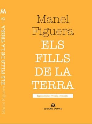 FILLS DE LA TERRA | 9788412292480 | FIGUERA, MANEL | Llibreria La Puça | Llibreria online d'Arsèguel - Comprar llibres en català online - Llibres Andorra i Pirineu
