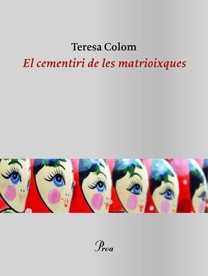 EL CEMENTIRI DE LES MATRIOIXQUES | 9788475888866 | COLOM, TERESA | Llibreria La Puça | Llibreria online d'Arsèguel - Comprar llibres en català online - Llibres Andorra i Pirineu