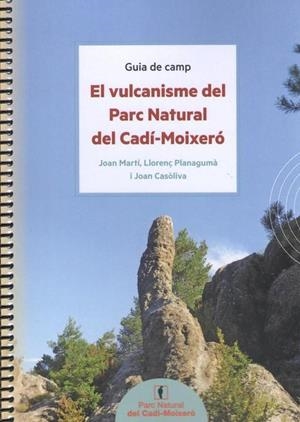 VULCANISME DEL PARC NATURAL DEL CADÍ-MOIXERÓ | 9788418601347 | MARTÍ, JOAN;PLANAGUMÀ, LLORENÇ;CASÒLIVA, JOAN | Llibreria La Puça | Llibreria online d'Andorra - Comprar llibres en català online - Llibres Andorra i Pirineu