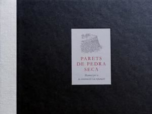 PARETS DE PEDRA SECA | 9789992075241 | Llibreria La Puça | Llibreria online d'Arsèguel - Comprar llibres en català online - Llibres Andorra i Pirineu