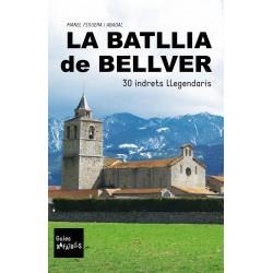 LA BATLLIA DE BELLVER. 30 INDRETS LLEGENDARIS | 9788494345609 | FIGUERA ABADAL, MANEL | Llibreria La Puça | Llibreria online d'Arsèguel - Comprar llibres en català online - Llibres Andorra i Pirineu