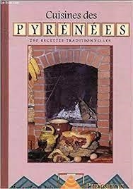 CUISINES DES PYRENÉES. 280 RECETTES TRADITIONNELLES | 9788482161051 | SAINT-LÈBE, NANOU | Llibreria La Puça | Llibreria online d'Arsèguel - Comprar llibres en català online - Llibres Andorra i Pirineu