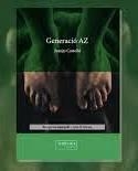 GENERACIÓ AZ | 9789992033418 | CASTELLÓ, JUANJO | Llibreria La Puça | Llibreria online d'Arsèguel - Comprar llibres en català online - Llibres Andorra i Pirineu