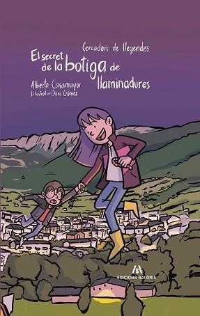 EL SECRET DE LA BOTIGA DE LLAMINADURES | 9788412644623 | GOMEZ, DANI CASAMAJOR, ALBERTO | Llibreria La Puça | Llibreria online d'Arsèguel - Comprar llibres en català online - Llibres Andorra i Pirineu