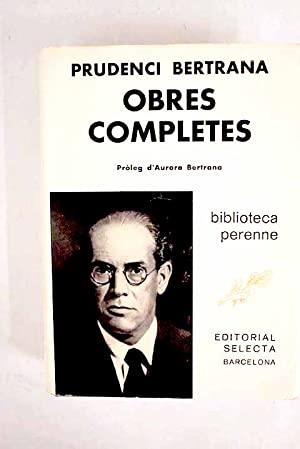 OBRES COMPLETES | 35549 | BERTRANA, PRUDENCI | Llibreria La Puça | Llibreria online d'Arsèguel - Comprar llibres en català online - Llibres Andorra i Pirineu
