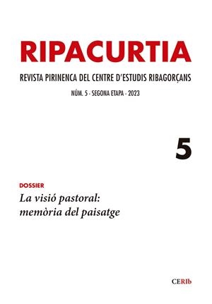 RIPACURTIA 5. REVISTA PIRINENCA DEL CENTRE D'ESTUDIS RIBAGORÇANS | 9788418865312 | Llibreria La Puça | Llibreria online d'Andorra - Comprar llibres en català online - Llibres Andorra i Pirineu