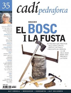 CADIPEDRAFORCA 35. EL BOSC I LA FUSTA | CADIPEDRAFORCA35 | Llibreria La Puça | Llibreria online d'Arsèguel - Comprar llibres en català online - Llibres Andorra i Pirineu
