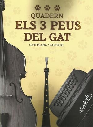 ELS 3 PEUS DEL GAT. QUADERN | 9788409577828 | PLANA, CATI - PUIG, PAU | Llibreria La Puça | Llibreria online d'Andorra - Comprar llibres en català online - Llibres Andorra i Pirineu