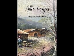 ALLÀ TEMPS | 9788409593286 | BOIXADER SIMON, PERE | Llibreria La Puça | Llibreria online d'Arsèguel - Comprar llibres en català online - Llibres Andorra i Pirineu