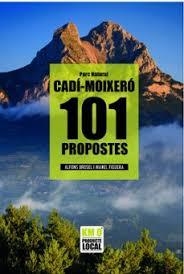 PARC NATURAL CADÍ-MOIXERÓ. 101 PROPOSTES | 9788419736567 | BROSEL, ALFONS - FIGUERA, MANEL | Llibreria La Puça | Llibreria online d'Andorra - Comprar llibres en català online - Llibres Andorra i Pirineu