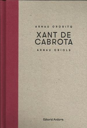 XANT DE CABROTA | 9789992075289 | OBIOLS, ARNAU | Llibreria La Puça | Llibreria online d'Andorra - Comprar llibres en català online - Llibres Andorra i Pirineu