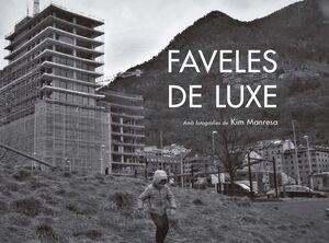 FAVELES DE LUXE | 9788418865343 | VARIS | Llibreria La Puça | Llibreria online d'Arsèguel - Comprar llibres en català online - Llibres Andorra i Pirineu