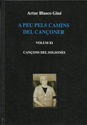A PEU PELS CAMINS DEL CANÇONER XI. CANÇONS DEL SOLSONÈS | 9788412899979 | BLASCO GINÉ, ARTUR | Llibreria La Puça | Llibreria online d'Arsèguel - Comprar llibres en català online - Llibres Andorra i Pirineu