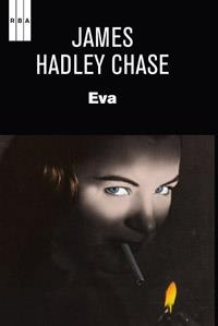 EVA | 9788490061466 | CHASE,JAMES HADLEY | Llibreria La Puça | Llibreria online d'Arsèguel - Comprar llibres en català online - Llibres Andorra i Pirineu