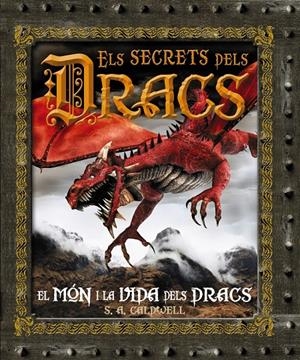 SECRETS DELS DRACS,ELS.EL MON I LA VIDA DELS DRACS | 9788480169967 | CALDWELL,S.A. | Llibreria La Puça | Llibreria online d'Arsèguel - Comprar llibres en català online - Llibres Andorra i Pirineu