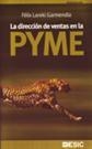 DIRECCION DE VENTAS EN LA PYME,LA | 9788473565820 | LAREKI,FELIX | Llibreria La Puça | Llibreria online d'Arsèguel - Comprar llibres en català online - Llibres Andorra i Pirineu