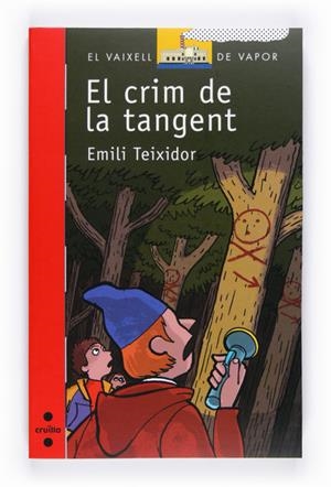 CRIM DE LA TANGENT,EL | 9788466127417 | TEIXIDOR,EMILI | Llibreria La Puça | Llibreria online d'Arsèguel - Comprar llibres en català online - Llibres Andorra i Pirineu