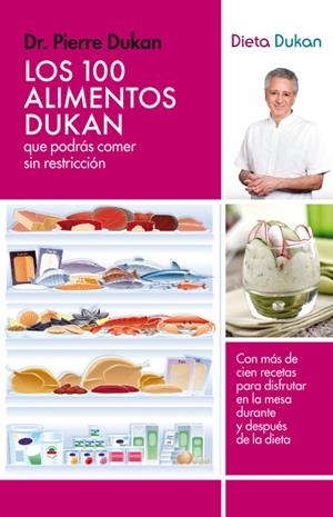 100 ALIMENTOS DUKAN,LOS | 9788415541097 | DUKAN,PIERRE | Llibreria La Puça | Llibreria online d'Arsèguel - Comprar llibres en català online - Llibres Andorra i Pirineu