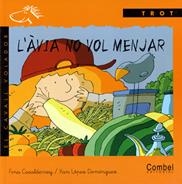 AVIA NO VOL MENJAR,L' | 9788478646548 | CASALDEREY FRAGA, FINA | Llibreria La Puça | Llibreria online d'Arsèguel - Comprar llibres en català online - Llibres Andorra i Pirineu