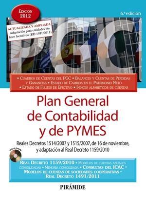 PLAN GENERAL DE CONTABILIDAD Y DE PYMES.EDICION 2012 | 9788436826456 | EDICIONES PIRÁMIDE | Llibreria La Puça | Llibreria online d'Arsèguel - Comprar llibres en català online - Llibres Andorra i Pirineu