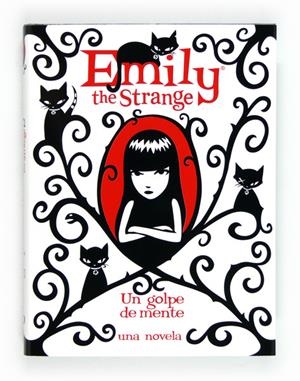UN GOLPE DE MENTE.EMILY THE STRANGE | 9788467556209 | REGER,ROB | Llibreria La Puça | Llibreria online d'Arsèguel - Comprar llibres en català online - Llibres Andorra i Pirineu