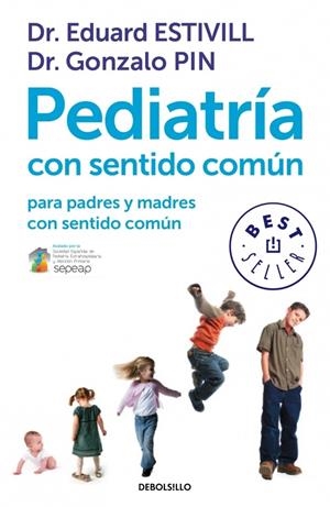 PEDIATRÍA CON SENTIDO COMÚN PARA PADRES Y MADRES CON SENTIDO COMÚN | 9788499899749 | ESTIVILL,EDUARD/PIN,GONZALO | Llibreria La Puça | Llibreria online d'Arsèguel - Comprar llibres en català online - Llibres Andorra i Pirineu