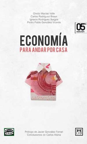 ECONOMIA PARA ANDAR POR CASA | 9788483566954 | GONZALEZ VICENTE,PEDRO | Llibreria La Puça | Llibreria online d'Arsèguel - Comprar llibres en català online - Llibres Andorra i Pirineu