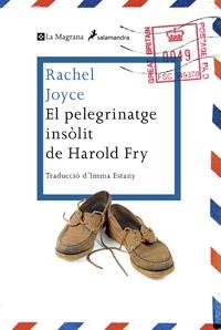 PELEGRINATGE INSOLIT DE HAROLD FRY,EL | 9788482645728 | JOYCE,RACHEL | Llibreria La Puça | Llibreria online d'Arsèguel - Comprar llibres en català online - Llibres Andorra i Pirineu