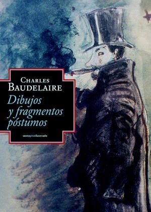 DIBUJOS Y FRAGMENTOS POSTUMOS | 9788415601081 | BAUDELAIRE,CHARLES | Llibreria La Puça | Llibreria online d'Arsèguel - Comprar llibres en català online - Llibres Andorra i Pirineu