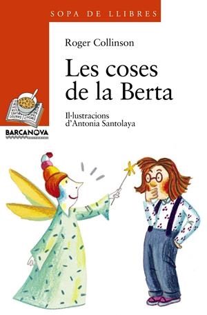 COSES DE LA BERTA,LES | 9788448909598 | COLLINSON,ROGER | Llibreria La Puça | Llibreria online d'Arsèguel - Comprar llibres en català online - Llibres Andorra i Pirineu