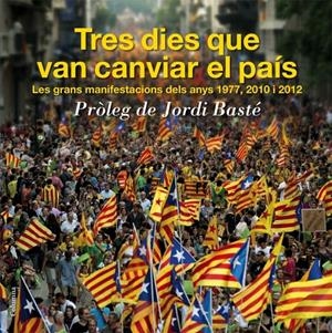TRES DIES QUE VAN CAMBIAR EL PAIS | 9788466416092 | CARLES SALMURRI | Llibreria La Puça | Llibreria online d'Arsèguel - Comprar llibres en català online - Llibres Andorra i Pirineu