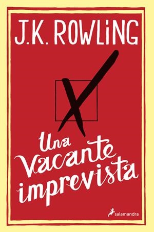 UNA VACANTE IMPREVISTA | 9788498384925 | ROWLING,J.K. | Llibreria La Puça | Llibreria online d'Arsèguel - Comprar llibres en català online - Llibres Andorra i Pirineu