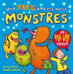 UNA FESTA AMB ELS MEUS MONSTRES | 9788479428747 | ARTHUR, JENNY | Llibreria La Puça | Llibreria online d'Arsèguel - Comprar llibres en català online - Llibres Andorra i Pirineu