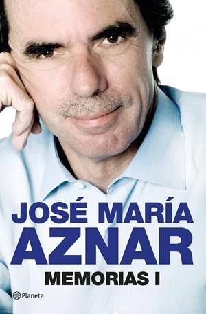 MEMORIAS I | 9788408013846 | AZNAR,JOSE MARIA | Llibreria La Puça | Llibreria online d'Arsèguel - Comprar llibres en català online - Llibres Andorra i Pirineu
