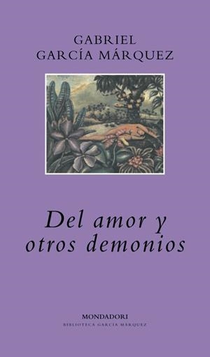 DEL AMOR Y OTROS DEMONIOS | 9788439704539 | GARCIA MARQUEZ,GABRIEL | Llibreria La Puça | Llibreria online d'Arsèguel - Comprar llibres en català online - Llibres Andorra i Pirineu