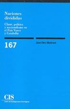 NACIONES DIVIDIDAS.CLASE,POLITICA Y NACIONALISMO EN EL PAIS | 9788474762846 | DIEZ MEDRANO JUAN | Llibreria La Puça | Llibreria online d'Arsèguel - Comprar llibres en català online - Llibres Andorra i Pirineu