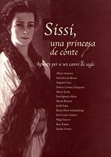 SISSI,UNA PRINCESA DE CONTE?APUNTS PER A UN CANVI DE SEGLE | 9788489890572 | VV.AAA | Llibreria La Puça | Llibreria online d'Arsèguel - Comprar llibres en català online - Llibres Andorra i Pirineu