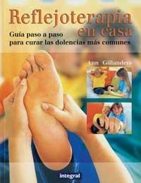 REFLEJOTERAPIA EN CASA | 9788479013646 | GILLANDERS, ANN | Llibreria La Puça | Llibreria online d'Arsèguel - Comprar llibres en català online - Llibres Andorra i Pirineu