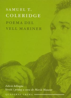POEMA DEL VELL MARINER | 9788477272984 | COLERIDGE,SAMUEL T.(VERSIO A CURA DE M.MANENT) | Llibreria La Puça | Llibreria online d'Arsèguel - Comprar llibres en català online - Llibres Andorra i Pirineu