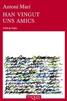HAN VINGUT UNS AMICS | 9788483832226 | MARI,ANTONI | Llibreria La Puça | Llibreria online d'Arsèguel - Comprar llibres en català online - Llibres Andorra i Pirineu